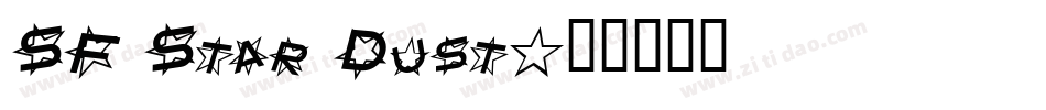 SF Star Dust字体转换